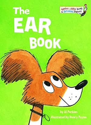 Imagen del vendedor de The Ear Book (Bright & Early Books(R)) a la venta por Reliant Bookstore