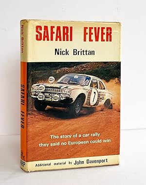 Seller image for Safari Fever. The story of a car rally they said no European could win. for sale by Picture This (ABA, ILAB, IVPDA)