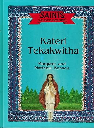 Imagen del vendedor de Saints You Should Know Series - Kateri Tekakwitha a la venta por UHR Books