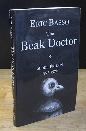 Immagine del venditore per The Beak Doctor: Short Fiction 1972-1976 venduto da The BiblioFile
