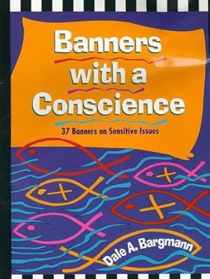 Image du vendeur pour Banners with a Conscience mis en vente par WeBuyBooks