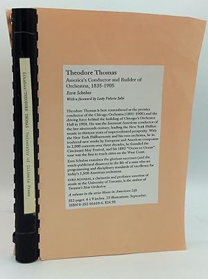 Seller image for THEODORE THOMAS: America's Conductor and Builder of Orchestras 1835-1905 for sale by Kubik Fine Books Ltd., ABAA