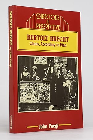 Seller image for Bertolt Brecht: Chaos, According to Plan (Directors in Perspective) for sale by George Longden