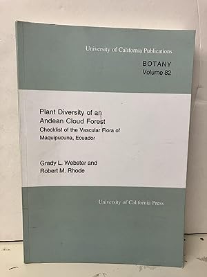 Immagine del venditore per Plant Diversity of an Andean Cloud forest: Inventory of the Vascular Flora of Maquipucuna, Ecuador venduto da Chamblin Bookmine