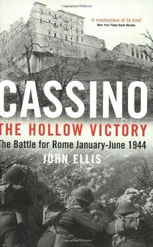 Bild des Verkufers fr Cassino: The Hollow Victory - The Battle for Rome, January-June, 1944 zum Verkauf von WeBuyBooks
