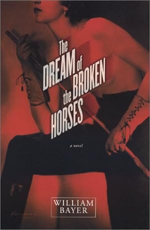 Bild des Verkufers fr The Dream of the Broken Horses zum Verkauf von Reliant Bookstore