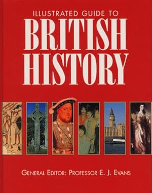 Image du vendeur pour ILLUSTRATED GUIDE TO BRITISH HISTORY mis en vente par WeBuyBooks