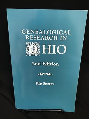 Genealogical Research in Ohio. Second Edition (Revised)