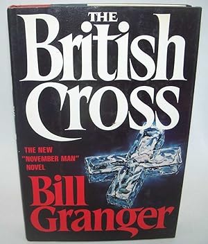 Imagen del vendedor de The British Cross: A Novel a la venta por Easy Chair Books