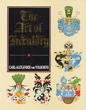 Imagen del vendedor de The Art Of Heraldry : a la venta por Sapphire Books