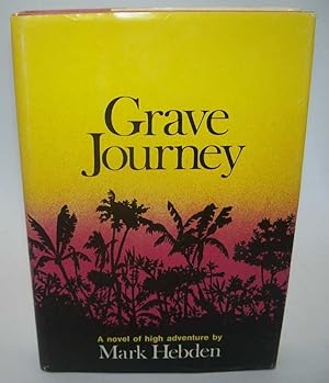 Imagen del vendedor de Grave Journey: A Novel a la venta por Easy Chair Books