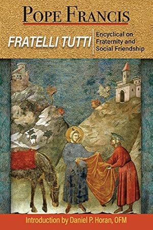 Bild des Verkufers fr Fratelli Tutti: Encyclical on Fraternity and Social Friendship zum Verkauf von WeBuyBooks
