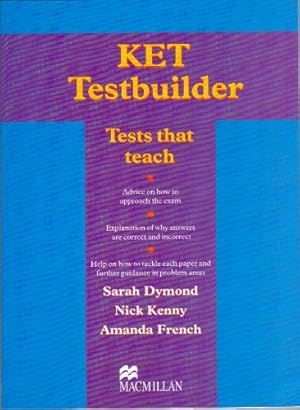 Image du vendeur pour KET Testbuilder without Key: Student's Book without Key mis en vente par WeBuyBooks