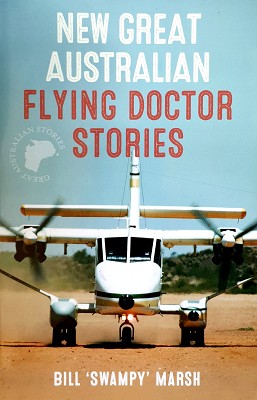 Seller image for New Great Australian Flying Doctor Stories for sale by Marlowes Books and Music