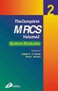 Bild des Verkufers fr The Complete MRCS: Volume 2: System Modules v. 2 (MRCS Study Guides) zum Verkauf von WeBuyBooks