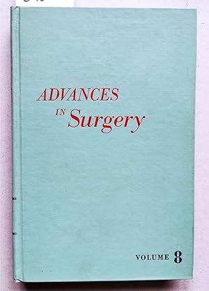 Imagen del vendedor de Advances in Surgery - Volume 8. a la venta por Versandantiquariat Kerstin Daras