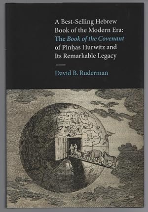 Immagine del venditore per A Best-Selling Hebrew Book of the Modern Era: The Book of the Covenant of Pinhas Hurwitz and Its Remarkable Legacy (Samuel and Althea Stroum Lectures in Jewish Studies) venduto da Turn-The-Page Books