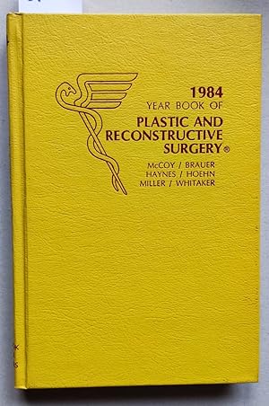 Bild des Verkufers fr Year Book of Plastic and Reconstructive Surgery 1984. zum Verkauf von Versandantiquariat Kerstin Daras