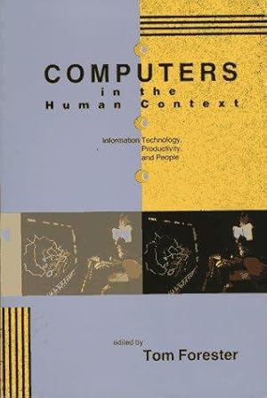 Bild des Verkufers fr Computers in the Human Context Information Technology, Productivity & People (Paper): Information Technology, Productivity and People zum Verkauf von WeBuyBooks