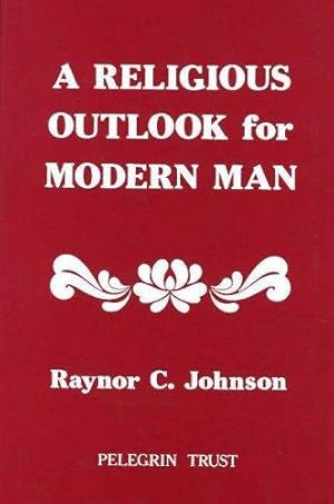 Image du vendeur pour A Religious Outlook for Modern Man mis en vente par WeBuyBooks