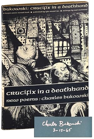 CRUCIFIX IN A DEATHHAND: NEW POEMS 1963-1965