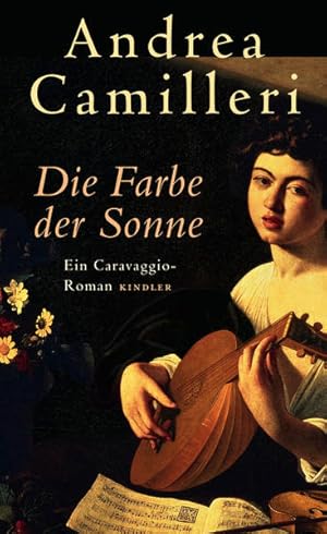Bild des Verkufers fr Die Farbe der Sonne Ein Caravaggio-Roman zum Verkauf von Leipziger Antiquariat