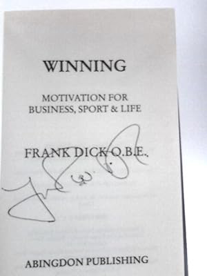 Bild des Verkufers fr Winning: Motivation for Business, Sport & Life zum Verkauf von World of Rare Books
