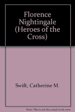 Seller image for Florence Nightingale (Heroes of the Cross S.) for sale by WeBuyBooks