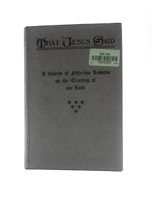 Seller image for What Jesus Said for sale by World of Rare Books