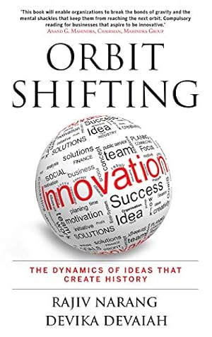 Immagine del venditore per Orbit Shifting Innovation: The Dynamics of Ideas that Create History venduto da WeBuyBooks