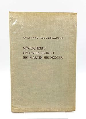 Möglichkeit und Wirklichkeit bei Martin Heidegger.