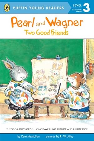 Bild des Verkufers fr Pearl and Wagner: Two Good Friends zum Verkauf von WeBuyBooks