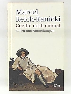Bild des Verkufers fr Goethe noch einmal: Reden und Anmerkungen zum Verkauf von Leserstrahl  (Preise inkl. MwSt.)