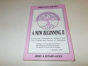 Seller image for A New Beginning II : A Personal Handbook to Enhance Your Life, Liberty and Pursuit of Happiness for sale by Paradise Found Books