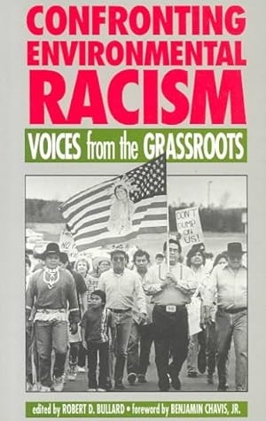 Bild des Verkufers fr Confronting Environmental Racism : Voices from the Grassroots zum Verkauf von GreatBookPricesUK