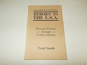 Immagine del venditore per Reborn in the U.S.A.: Personal Privacy Through a New Identity venduto da Paradise Found Books