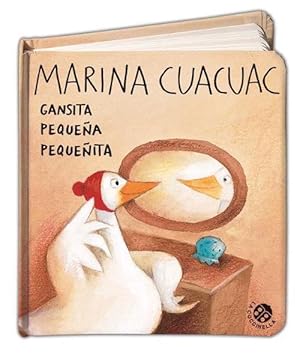 Seller image for Marina Cuacuac Gansita Pequena Pequenita (Board Book) for sale by Grand Eagle Retail