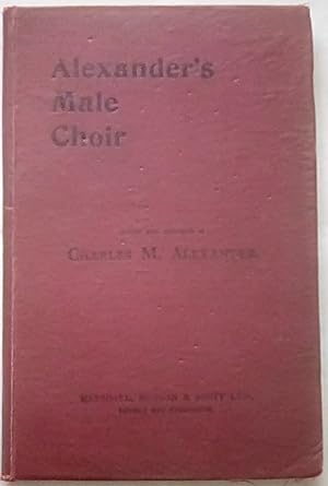 Image du vendeur pour Alexander's Male Choir mis en vente par P Peterson Bookseller