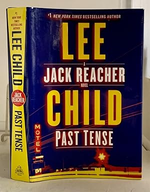 Seller image for Past Tense A Jack Reacher Novel for sale by S. Howlett-West Books (Member ABAA)