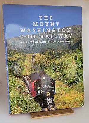 Seller image for The Mount Washington Cog Railway White Mountains : New Hampshire for sale by Henniker Book Farm and Gifts