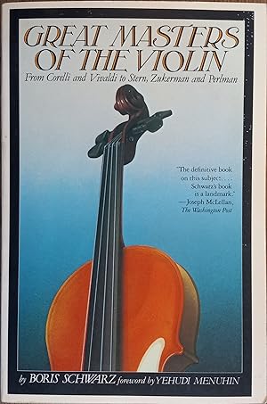 Seller image for Great Masters of the Violin: From Corelli and Vivaldi to Stern, Zukerman and Perlman for sale by The Book House, Inc.  - St. Louis