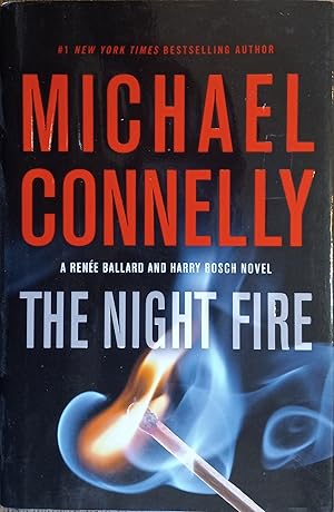 The Night Fire (Renee Ballard and Harry Bosch)