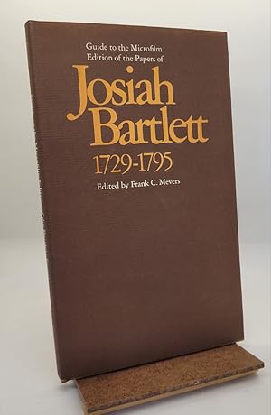 Guide to the microfilm edition of the papers of Josiah Bartlett, 1729-1795