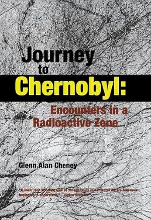 Imagen del vendedor de Journey to Chernobyl: Encounters in a Radioactive Zone a la venta por WeBuyBooks