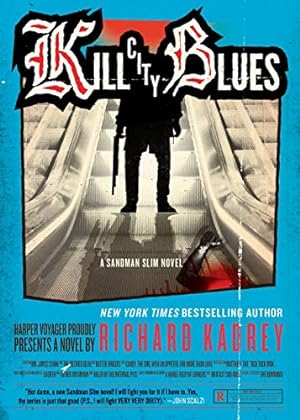 Seller image for Kill City Blues: 5 (Sandman Slim) for sale by WeBuyBooks
