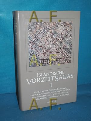 Bild des Verkufers fr Islndische Vorzeitsagas Band 1: Die Saga von Asmund Kappabani / Die Saga von den Vlsungen / Die Saga von Ragnar Lodbrok / Die Saga von Hnig Half und seinen Mnnern / Die Saga von Orvar-Odd / Die Saga von An Bogsveigir hrsg. und aus dem Altislnd. bers. von Ulrike Strerath-Bolz zum Verkauf von Antiquarische Fundgrube e.U.