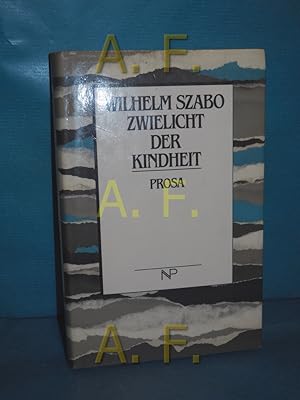 Seller image for Zwielicht der Kindheit : Prosa. for sale by Antiquarische Fundgrube e.U.