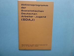 Aktionsprogramm der Sozialistischen Deutschen Arbeiter-Jugend (SDAJ) - Beschlossen auf dem Gründu...
