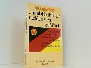 Seller image for --und die Burger melden sich zu Wort: 40 Jahre DDR (German Edition) 40 Jahre DDR for sale by Book Broker