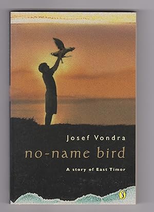 Seller image for No-Name Bird: A Story of East Timor for sale by Q's Books Hamilton